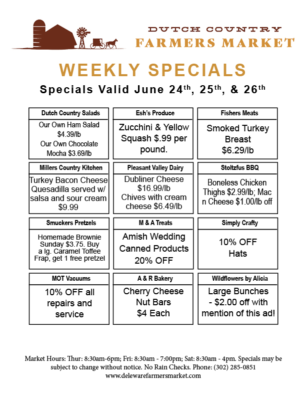 Weekly Specials June 24 25 26 2 Dutch Country Farmers Market Fresh